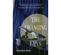 Carolyn Jack The Changing of Keys (Tascabile)