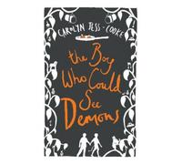 Carolyn Jess-Cooke The Boy Who Could See Demons (Tascabile)