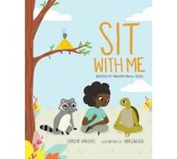 Carolyn Kanjuro Nan Laweson Sit with Me (Copertina rigida)
