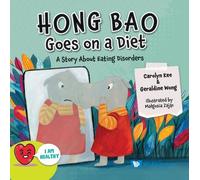 Carolyn Kee Ger Hong Bao Goes On A Diet: A Story About Eatin (Copertina rigida)