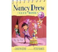 Carolyn Keene Big Top Flop (Copertina rigida) Nancy Drew Clue Book
