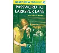 Carolyn Keene Nancy Drew 10: Password to Larkspur Lane (Copertina rigida)