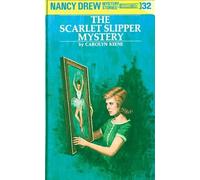 Carolyn Keene Nancy Drew 32: the Scarlet Slipper Mystery (Copertina rigida)