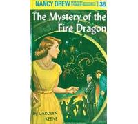 Carolyn Keene Nancy Drew 38: the Mystery of the Fire Dragon (Copertina rigida)
