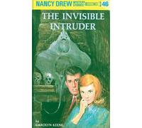 Carolyn Keene Nancy Drew 46: the Invisible Intruder (Copertina rigida)