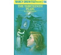 Carolyn Keene Nancy Drew 56: the Thirteenth Pearl (Copertina rigida) Nancy Drew