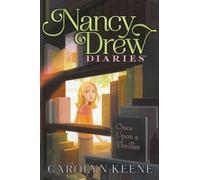 Carolyn Keene Once Upon a Thriller (Copertina rigida) Nancy Drew Diaries