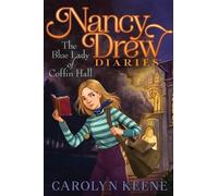 Carolyn Keene The Blue Lady of Coffin Hall (Copertina rigida) Nancy Drew Diaries