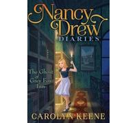 Carolyn Keene The Ghost of Grey Fox Inn (Copertina rigida) Nancy Drew Diaries