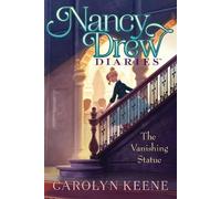 Carolyn Keene The Vanishing Statue (Copertina rigida) Nancy Drew Diaries