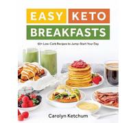 Carolyn Ketchum Easy Keto Breakfasts (Tascabile)