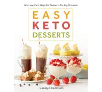 Carolyn Ketchum Easy Keto Desserts (Tascabile)