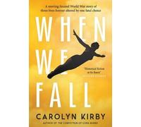 Carolyn Kirby When We Fall (Tascabile)