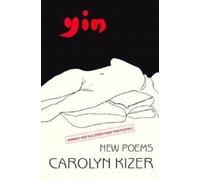 Carolyn Kizer Yin (Tascabile) American Poets Continuum
