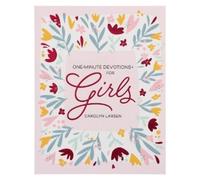 Carolyn Larsen One-Minute Devotions(r) for Girls (Tascabile)