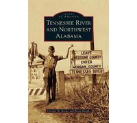 Carolyn M Barske Brian Mur Tennessee River and Northwest Alab (Copertina rigida)