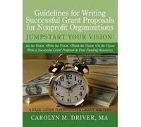 Carolyn M. Driv Guidelines for Writing Successful Grant Proposals fo (Tascabile)