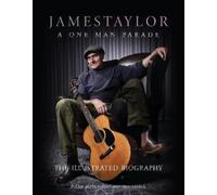 Carolyn McHugh James Taylor - A One Man Parade (Copertina rigida)