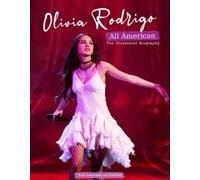 Carolyn McHugh Olivia Rodrigo - All American (Copertina rigida)