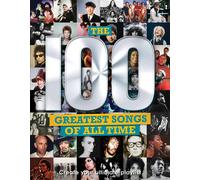 Carolyn McHugh The 100 Greatest Songs of All Time (Copertina rigida)