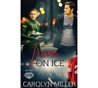 Carolyn Miller Love on Ice (Tascabile) Original Six Hockey Romance