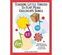 Carolyn Miller Teaching Little Fingers to Play (Tascabile)