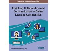 Carolyn N. Stev Enriching Collaboration and Communication in Online (Tascabile)