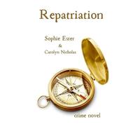 Carolyn Nicholas Sophie Ester Repatriation (Tascabile) Manhunt