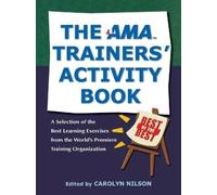 Carolyn Nilson The AMA Trainers' Activity Book (Tascabile)