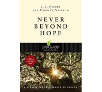 Carolyn Nystrom J. I. Packer Never Beyond Hope (Tascabile)