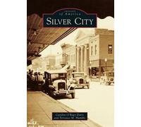 Carolyn O'bagy Davis Terrence M. Humble Silver City (Tascabile)