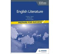 Carolyn P. Henly Erik Bran English Literature for the IB Diploma: Pr (Tascabile)
