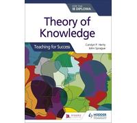 Carolyn P. Henly J Theory of Knowledge for the IB Diploma: Teaching (Tascabile)