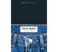 Carolyn Purnell Blue Jeans (Tascabile) Object Lessons