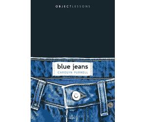 Carolyn Purnell Blue Jeans (Tascabile) Object Lessons