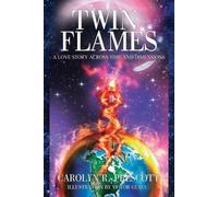 Carolyn R Prescott Twin Flames (Tascabile)