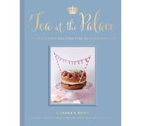 Carolyn Robb Tea at the Palace (Copertina rigida)