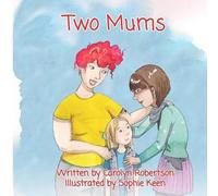 Carolyn Robertson Two Mums (Tascabile)