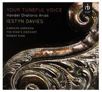 Carolyn Sampson - Your Tuneful Voice / Handel Oratorio Arias