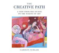 Carolyn Schlam The Creative Path (Tascabile)