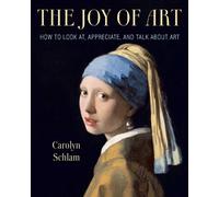 Carolyn Schlam The Joy of Art (Copertina rigida)