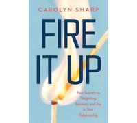 Carolyn Sharp Fire It Up (Tascabile)