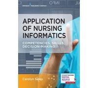 Carolyn Sipes Application of Nursing Informatics (Tascabile)