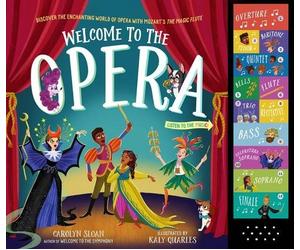 Carolyn Sloan Welcome to the Opera (Copertina rigida)