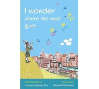 Carolyn Sparey Fox I wonder where the wind goes (Tascabile)