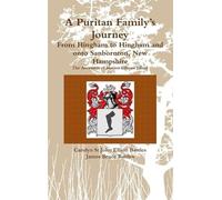 Carolyn St John A Puritan Family's Journey:from Hingham to Hi (Copertina rigida)