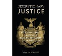 Carolyn Strange Discretionary Justice (Copertina rigida)