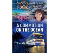 Carolyn Summer Quinn A Commotion on the Ocean (Tascabile)