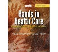 Carolyn Tague Gayle MacDonald Hands in Health Care (Tascabile)