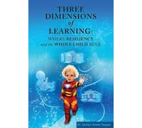 Carolyn Teague Three Dimensions of Learning (Tascabile)